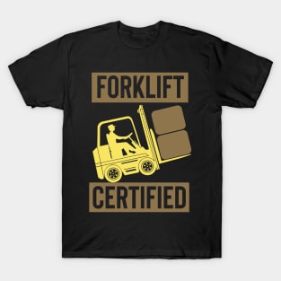 Forklift Certified T-Shirt